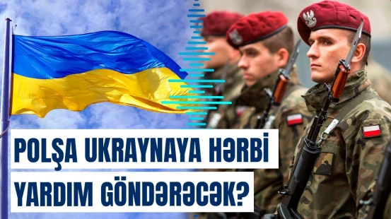 Polşadan Ukrayna ilə bağlı sərt açıqlama | Müdafiə nazirindən qalmaqallı paylaşım