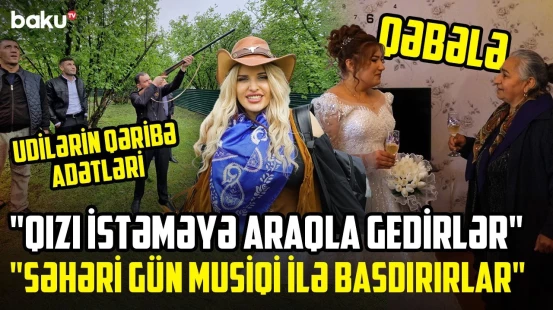 Aparıcımıza serenada oxudular, atəş açdılar | Udilərin 3 günlük toyu - KƏNDİNƏ QAYIT