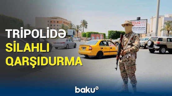 Liviyada vəziyyət  getdikcə gərginləşir | Ölənlər var