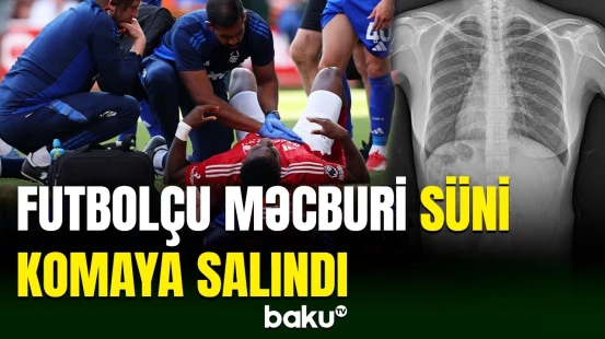 Həkimlər ”Nottingem Forestin”in hücumçusunu məcburi koma vəziyyətinə salıblar