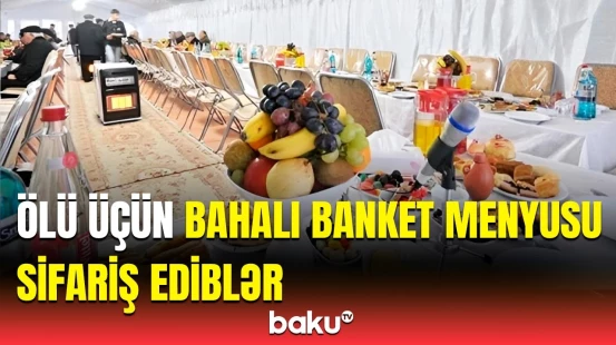 "Ölü qalır qıraqda, hamı dana axtarır" | Toy süfrəsindən seçilməyən yas mərasimləri