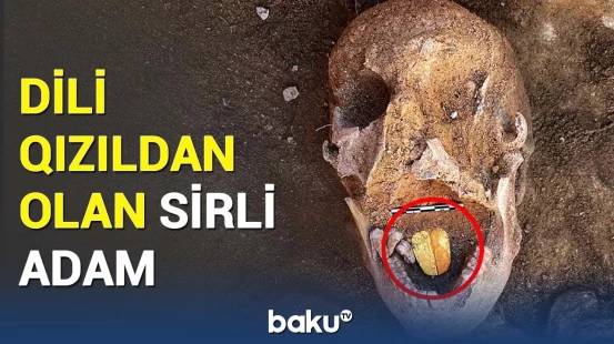 Qızıl dilli adamın mumiyası alimləri heyrətə gətirdi