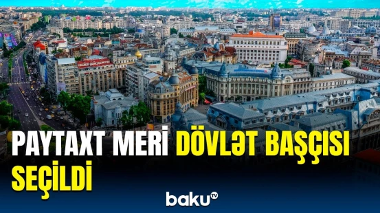 Rumıniyada Prezident seçkilərinin nəticəsi məlum oldu