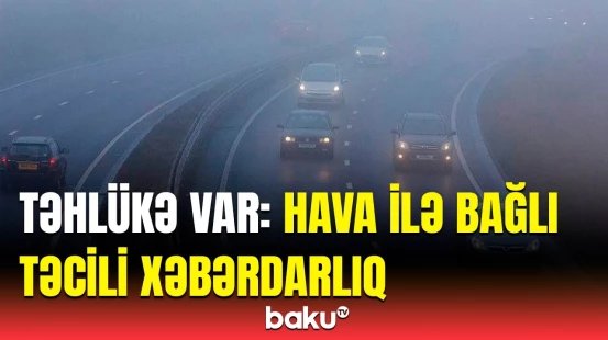 Bunları bilmədən yola çıxmayın | Yol polisi sürücülərə xəbərdarlıq etdi