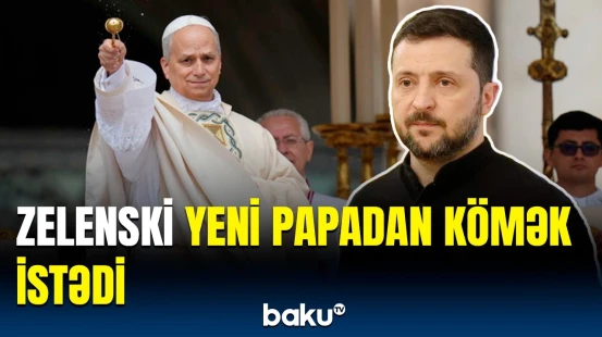 Vatikan danışıqlar üçün çox əlverişli platforma ola biləcək | Volodimir Zelenski