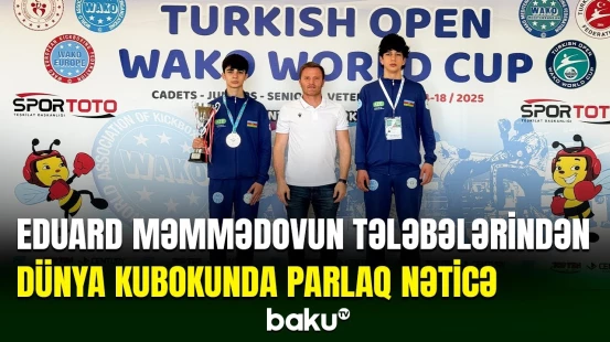 Eduard Məmmədovun tələbələri dünya kubokunda 2 qızıl medal qazanıblar