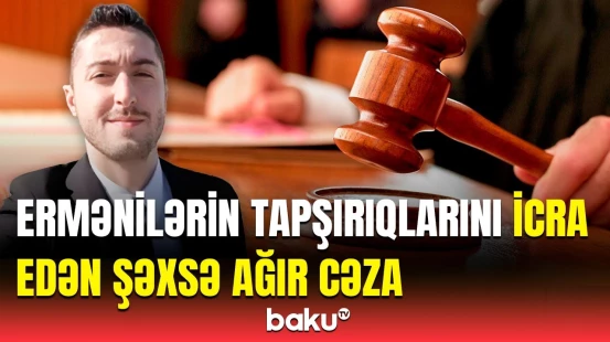 Dövlətə xəyanət edən İqbal Əbilov barədə məhkəmə qərarı