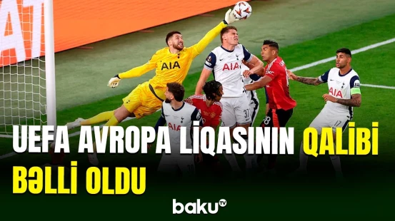 UEFA Avropa Liqasında 2024/2025 mövsümünün qalibi müəyyənləşib