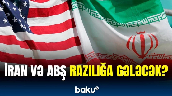İran və ABŞ arasında danışıqların keçiriləcəyi yer və tarix bilindi