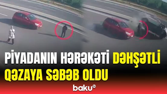 Bakıdakı ağır qəzanın anbaan görüntüsü | Piyada son anda xilas oldu, amma...