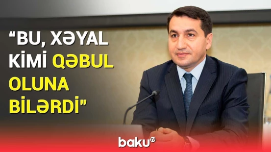 Hikmət Hacıyev Ağdam-Bakı sürət qatarı ilə bağlı paylaşım etdi