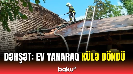 Şəkidə ikimərtəbəli evdə yanğın | FHN hadisə yerində