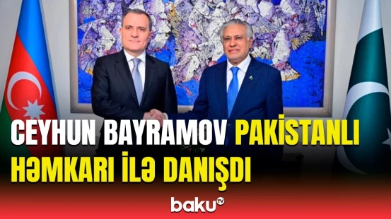Azərbaycan və Pakistan XİN rəhbərləri nələri müzakirə etdi?