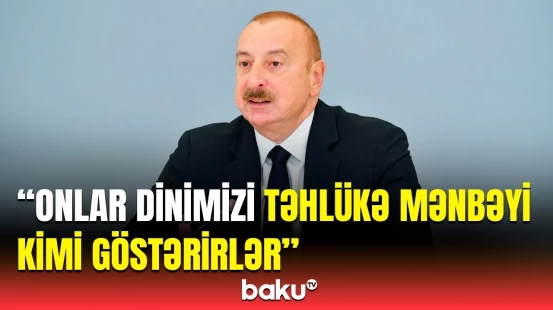 İslamofobiyanı kimlər necə yayır? - Hikmət Hacıyev Prezidentin müraciətini səsləndirdi