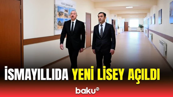 İlham Əliyev İsmayıllı şəhərində “Talıstan” liseyinin binasının açılışında iştirak edib