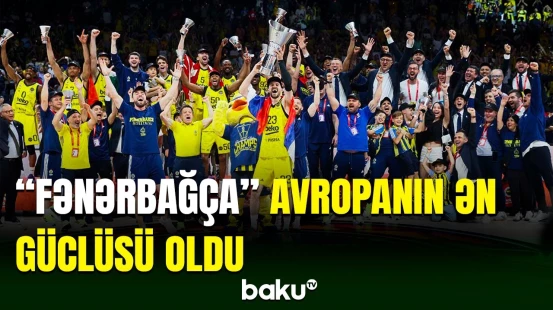 Basketbol üzrə Avropa Liqasının finalı “Monako“ və “Fənərbağça“ arasında keçirilib