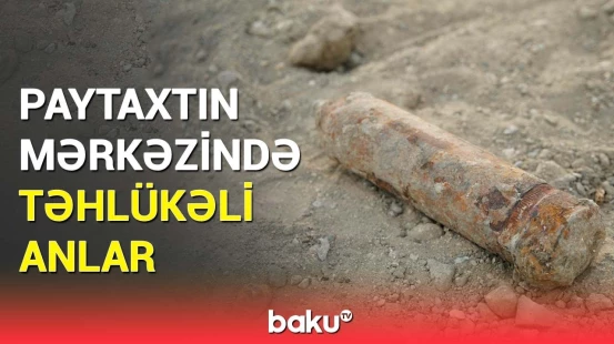 Bakının mərkəzində görün nə tapıldı | 3 qurum hərəkətə keçdi