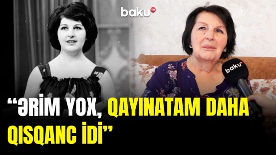 Qayınatam qoymurdu filmə çəkilməyə... | 84 yaşlı Ofeliya Sənani ilk dəfə etiraf etdi