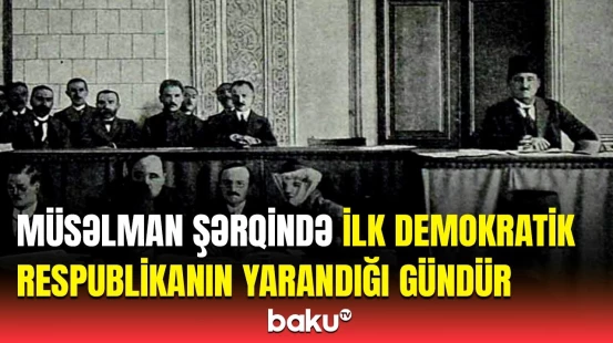 Azərbaycan Xalq Cümhuriyyətinin yaradılmasından 107 il keçir