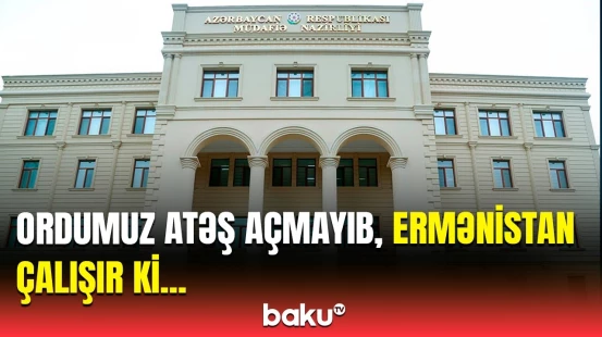 Erməni yalanlarının ifşası | MN-dən yayılan xəbərlər barədə təcili məlumat