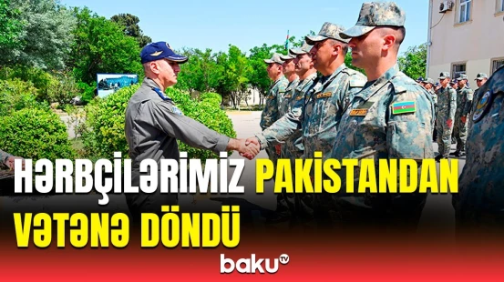 Pakistanda keçirilən kursda iştirak edən hərbi qulluqçularımız ölkəyə qayıtdı