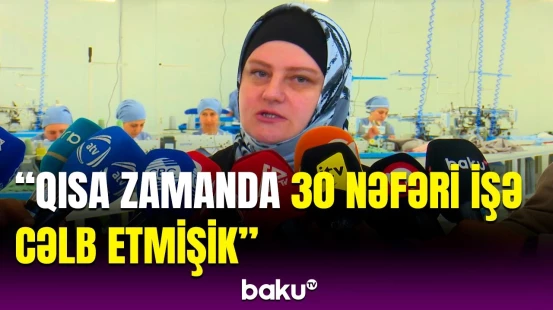 "Latifa" Laçın tikiş fabrikinin fəaliyyəti