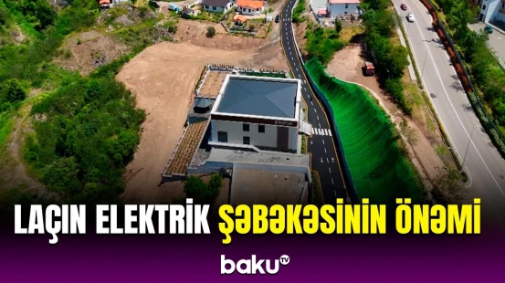 Laçın elektrik şəbəkəsi rayonu fasiləsiz enerji ilə təmin edəcək | Baş mühəndis