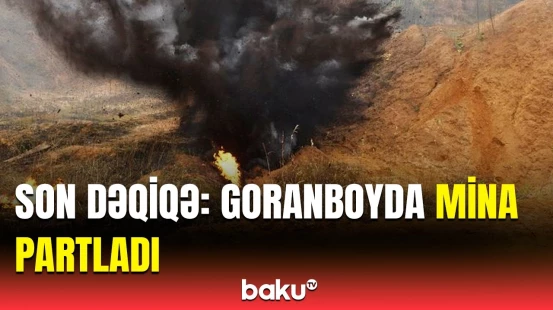 Kəlbəcər sakini Goranboyda minaya düşdü