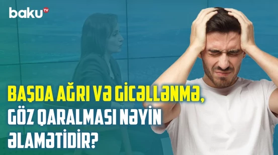 Nevroloji xəstəliklərin səbəb və müalicəsi | Hansı əlamətlər insultdan xəbər verir? - BAKU MED