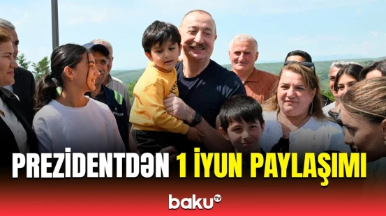 İlham Əliyev Uşaqların Beynəlxalq Müdafiəsi Günü münasibətilə paylaşım edib