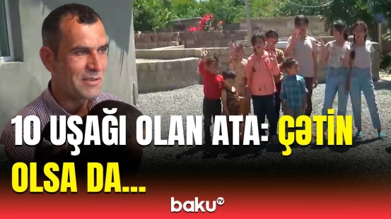 Baku TV 10 uşaqlı Abdullayevlər ailəsində | Salyandan maraqlı reportaj