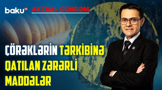 Çörəklərin tərkibindəki bu maddələr 5 il ərzində ağır xəstəlik yaradır - AKTUAL GÜNDƏM