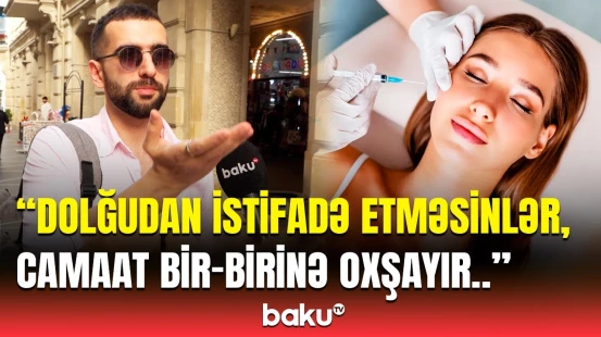 Blogerlər dolğularını əridir | Sakinlər “ideal gözəllik” yaratmaq istəyən qadınları qınadı