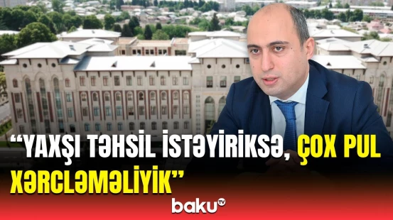 Nazir mütəxəssis hazırlığından danışdı | “Bizdə 40 min manat, ABŞ-də 120 min dollardırsa...”