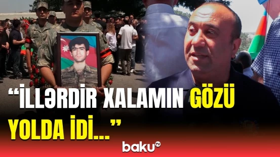 "Namuslu-qeyrətli oğlan idi" | İtkin şəhid 32 il sonra dəfn olundu