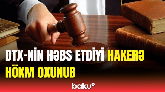 Tural Əliyevə neçə il həbs verildi və nədə ittiham olunur? | Detallar açıqlandı