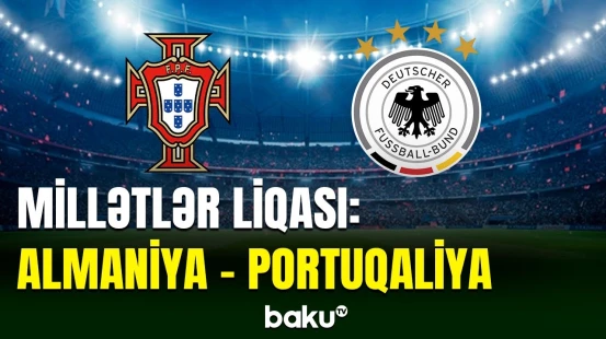 Bu gün UEFA Millətlər Liqasında yarımfinal mərhələsinə start veriləcək