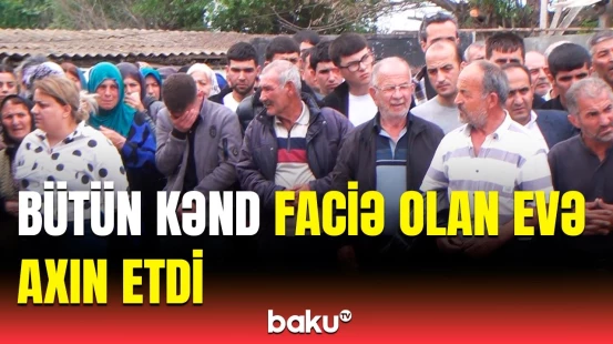 Ölənlərin yaxınları fəryad etdi | Sabirabadda ailə faciəsinin olduğu yerdən görüntülər