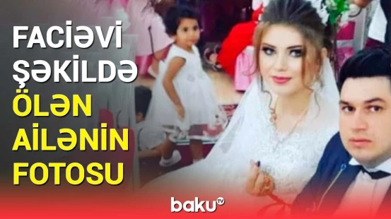 Göz yaşları sel oldu | Sabirabaddakı yanğında ölən ailənin görüntüləri