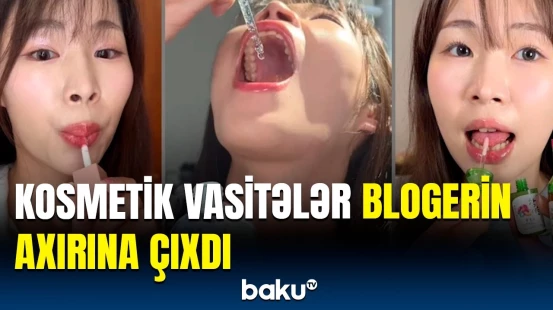 Kosmetik vasitələri görün necə istifadə etdi | Blogeri ölümə aparan davranışı