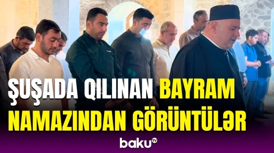 Şuşada Yuxarı Gövhər Ağa məscidində bayram namazı qılındı