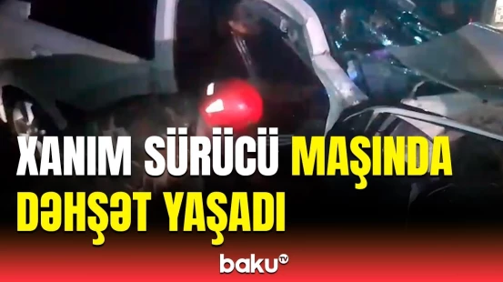 Şabranda qandonduran qəzanın təfərrüatı | Hadisə yerindən dəhşətli görüntülər