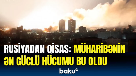 Ukraynada ciddi dağıntılar var | Dəhşətli partlayışlar şəhəri "cəhənnəm"ə çevirdi