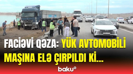 Bakıda 3 nəfəri ölümə aparan dəhşətli qəza | Dəhşətli görüntülər