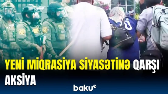ABŞ-də miqrasiya siyasətinə qarşı etirazlar