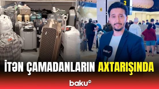 Hava limanında yoxa çıxan baqajların sonrakı aqibəti