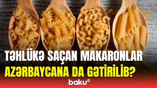 AQTA-dən təcili məlumat | Satışdakı bu məşhur makaronlar yığışdırılacaq?