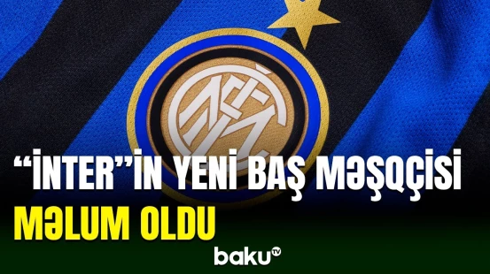 “İnter” klubunun yeni baş məşqçisi məlum olub
