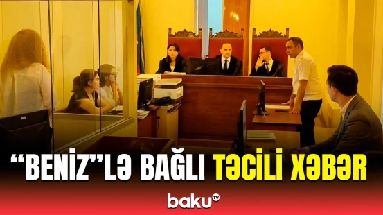 Tiktoker "Beniz" ev dustaqlığına buraxıldı? | Məhkəmə prosesinin detalları