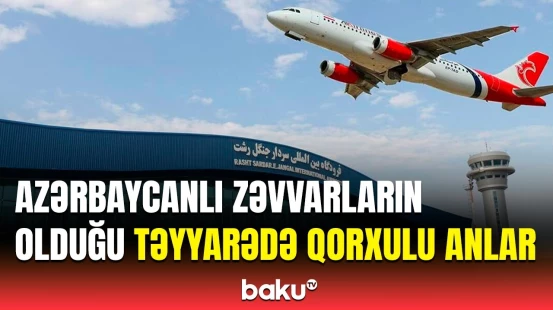 Rəsmi açıqlama: Azərbaycanlı zəvvarları daşıyan təyyarə İrana niyə təcili endi?